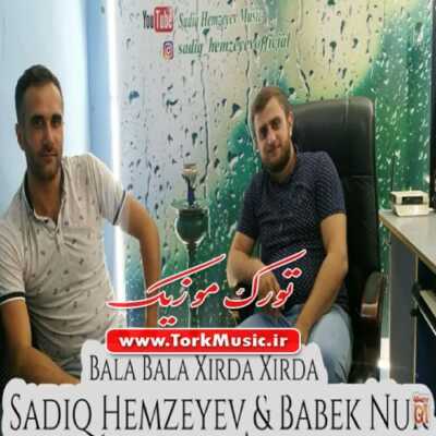 دانلود آهنگ ترکی بالا بالا خیردا خیرا از